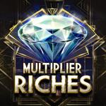 Multiplier Riches